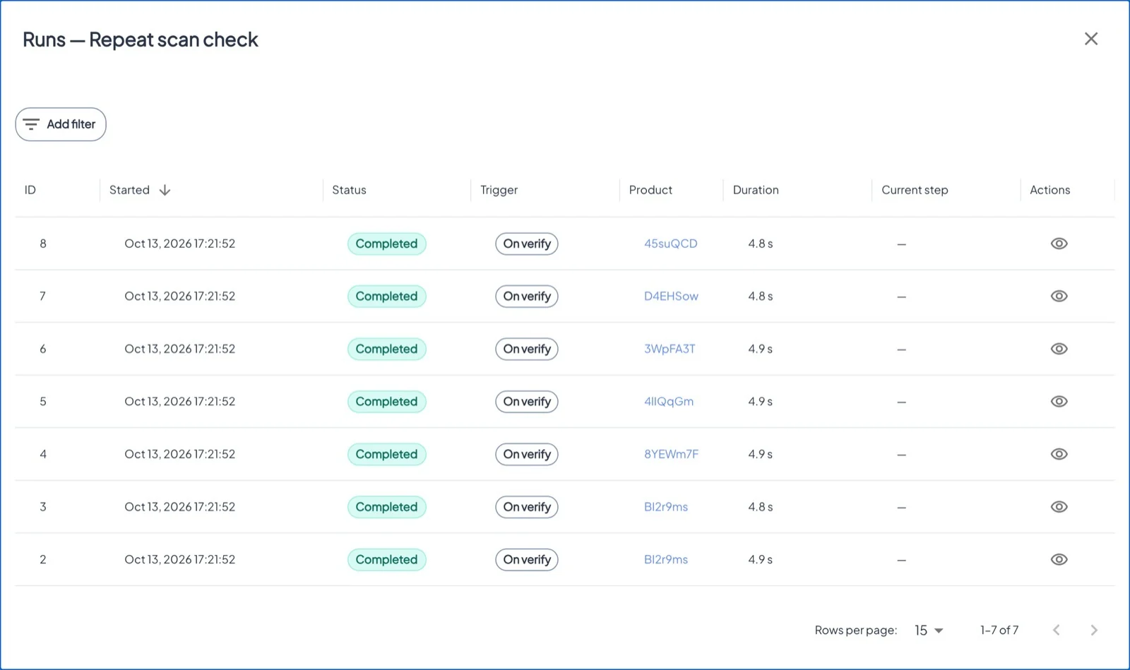 Runs: open them from the runs count. Each run shows its status, product and every step's result.
